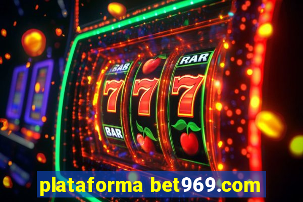 plataforma bet969.com